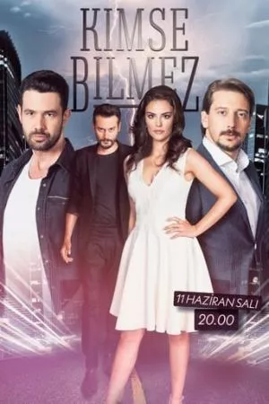 [catlist=21]Турецкий сериал[/catlist][catlist=22]Турецкий фильм[/catlist] Никто не знает