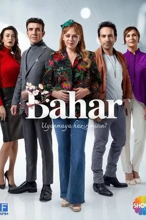 Турецкий сериал Бахар / Весна / Перед весной